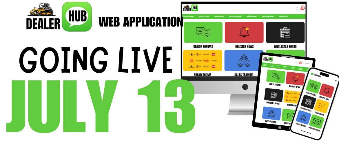 Dealer Hub is Going Live July 13
